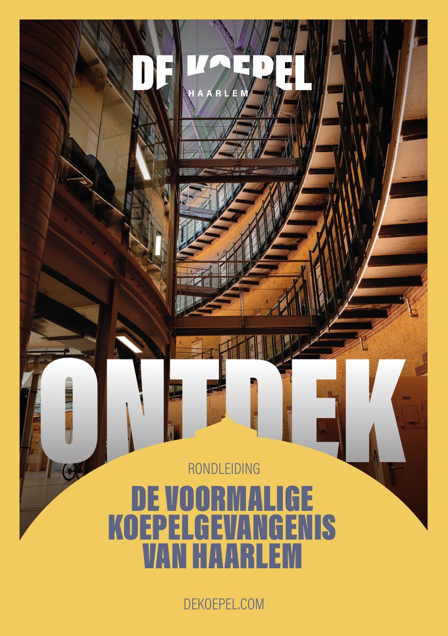 Voorkant flyer rondleidingen: ontdek de voormalige koepelgevangenis van Haarlem